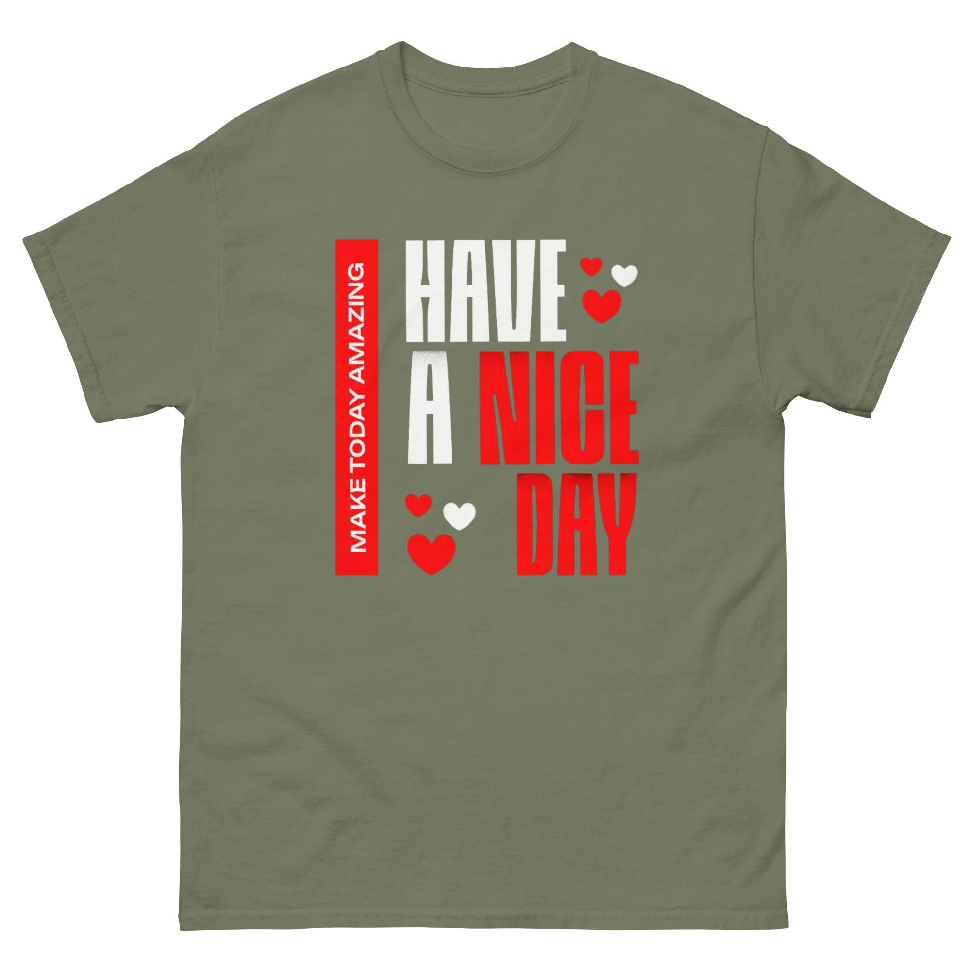 Have a Nice Day T-Shirt - Men's T-Shirt