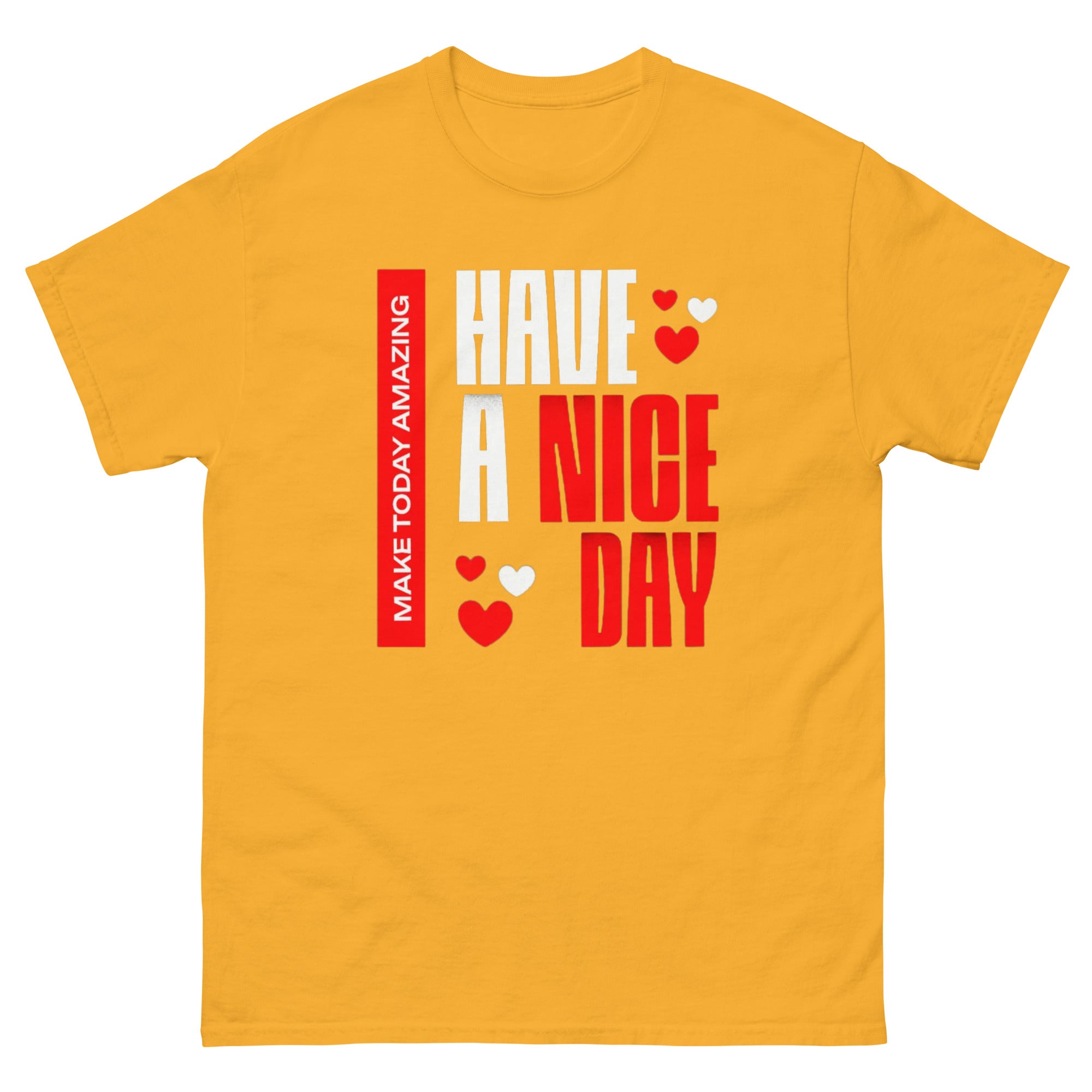Have a Nice Day T-Shirt - Men's T-Shirt