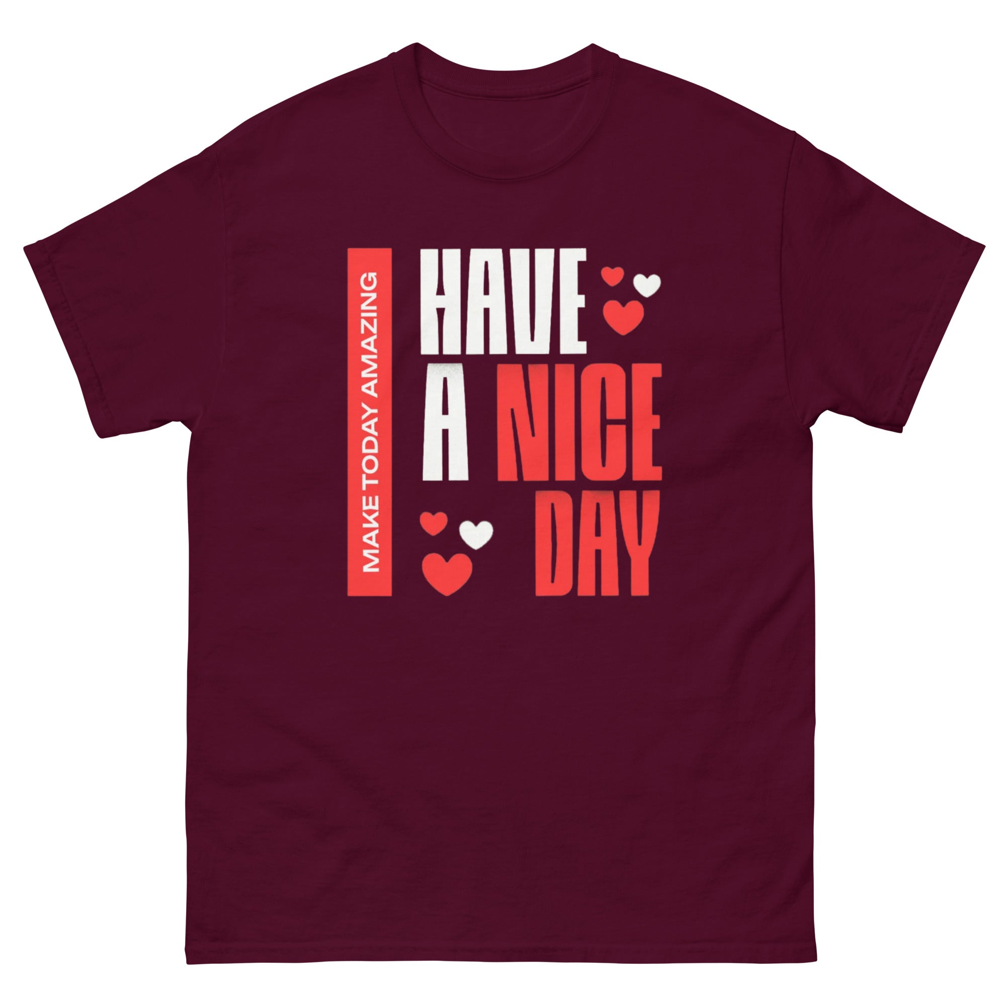 Have a Nice Day T-Shirt - Men's T-Shirt