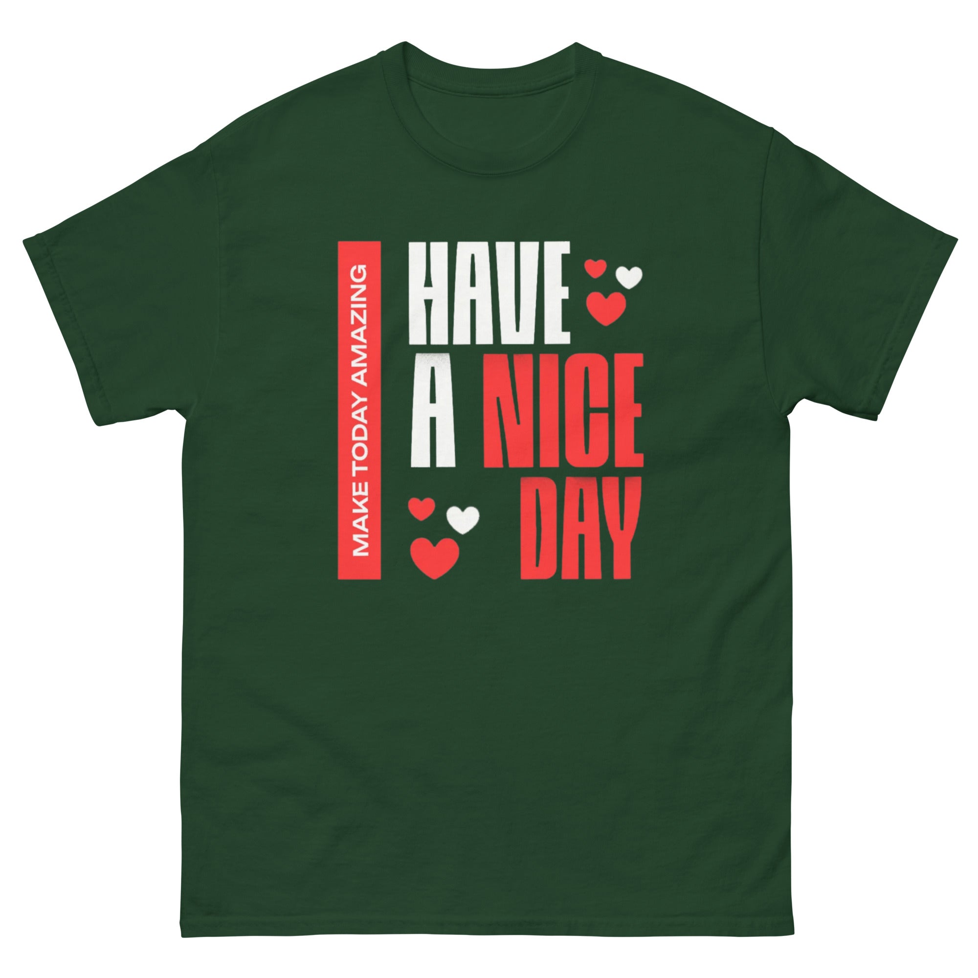 Have a Nice Day T-Shirt - Men's T-Shirt