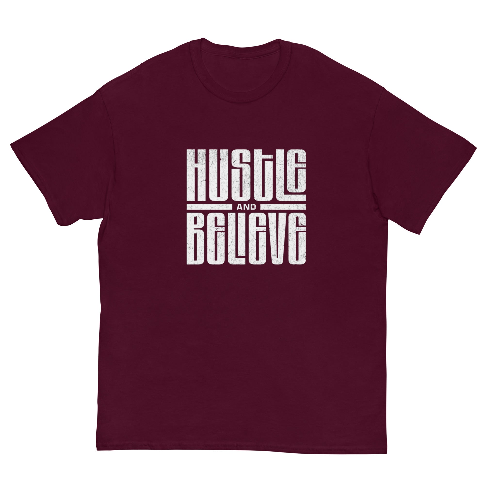 Hustle and Believe T-Shirt - Men's T-Shirt