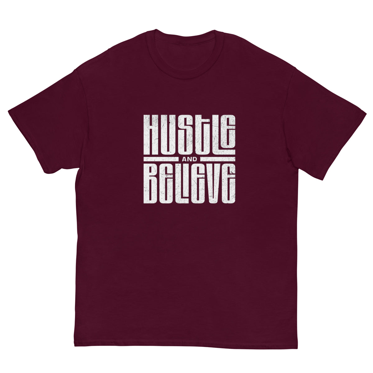 Hustle and Believe T-Shirt - Men's T-Shirt