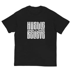 Hustle and Believe T-Shirt - Men's T-Shirt