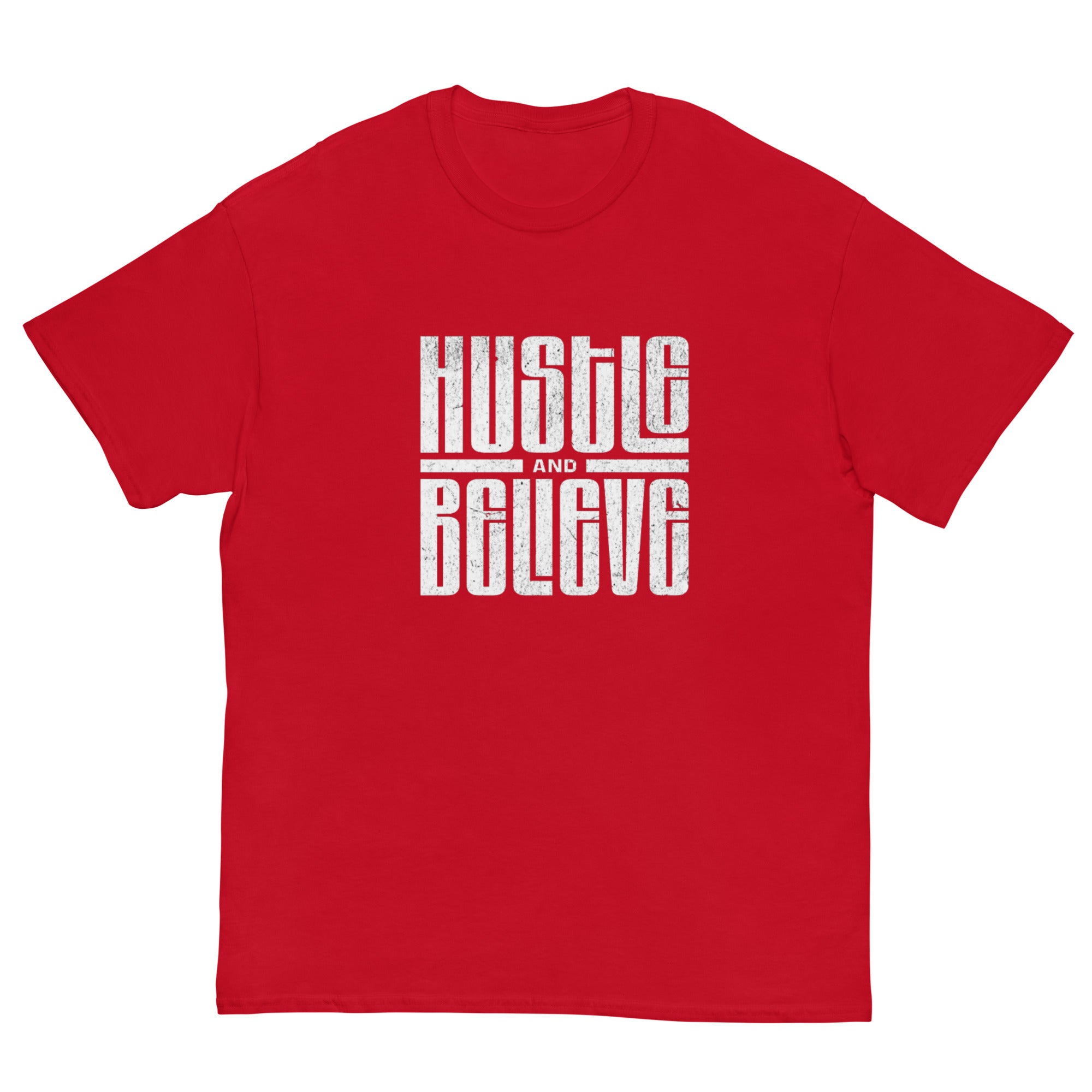 Hustle and Believe T-Shirt - Men's T-Shirt